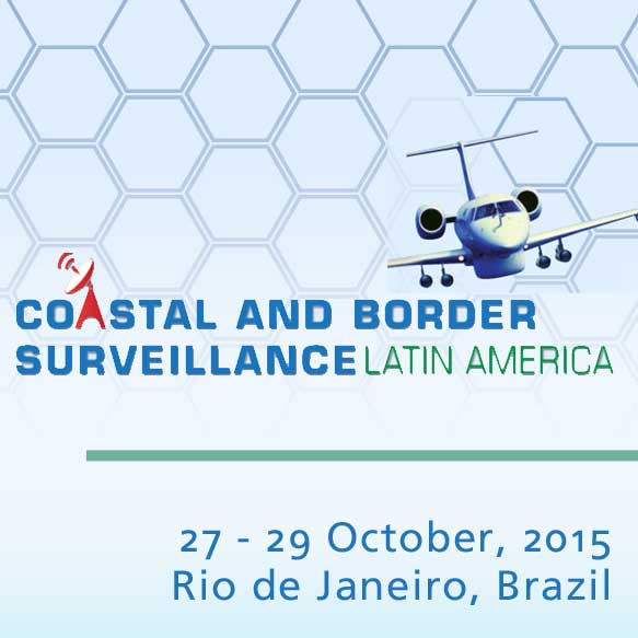 Costal and Border Surveillance Latin America, 27 – 29 October, 2015